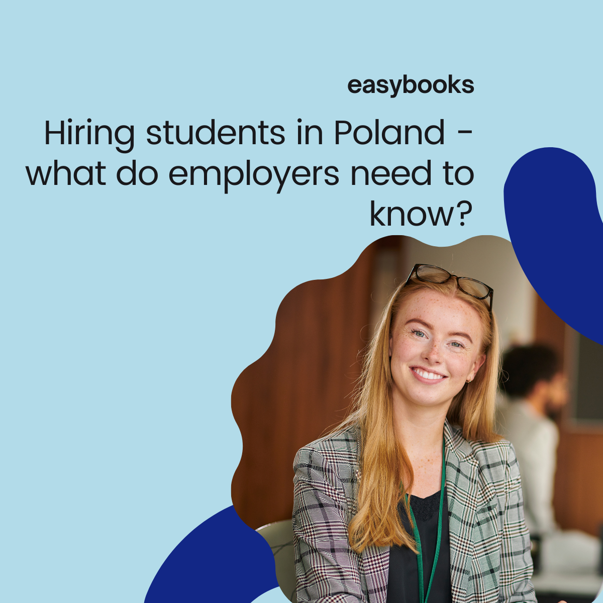 Hiring students in Poland – what do employers need to know?