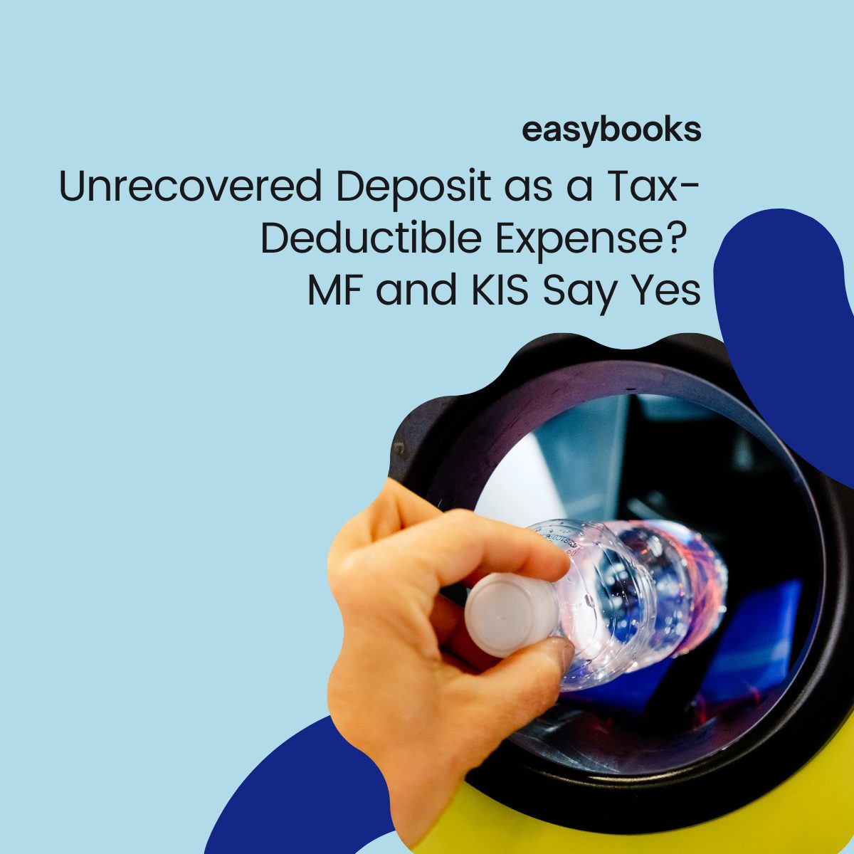 Can an Unrecovered Deposit on Returnable Packaging Be a Tax-Deductible Expense? The Ministry of Finance and KIS Say Yes