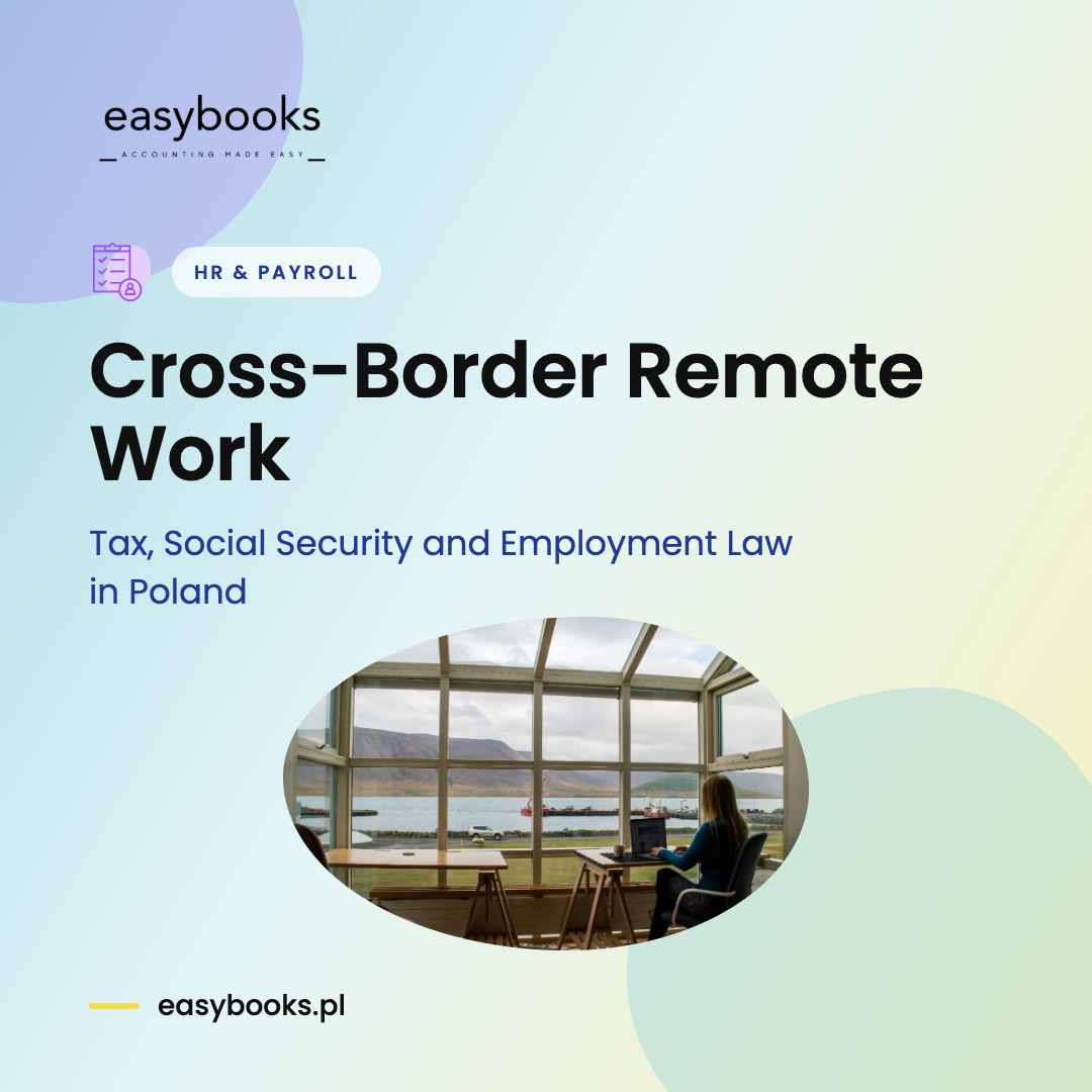 Cross-Border Remote Work: Tax, Social Security and Employment Law in Poland