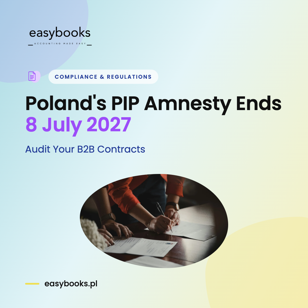 Poland’s PIP Amnesty Closes on 8 July 2027 – How to Audit Your Contracts