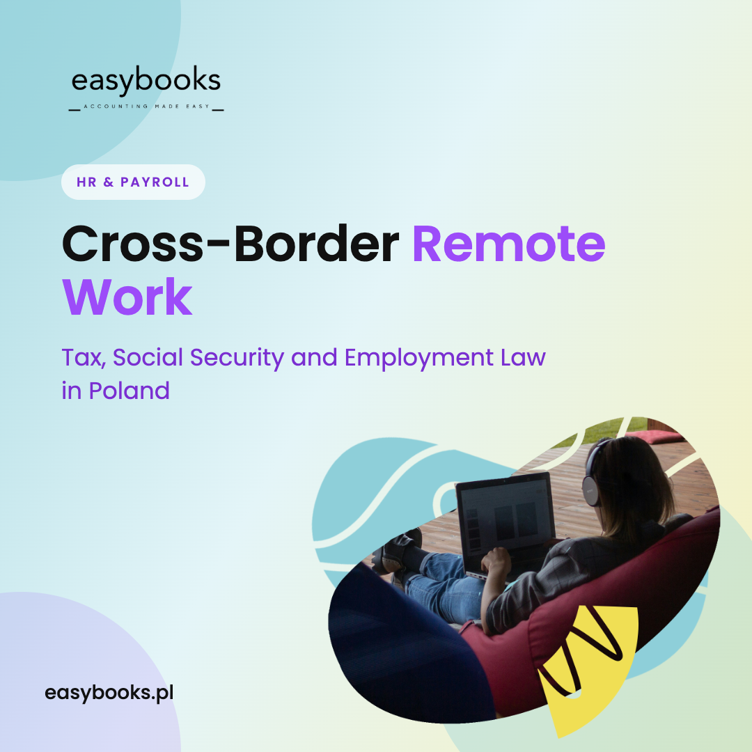 Cross-Border Remote Work: Tax, Social Security and Employment Law in Poland